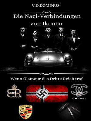cover image of Die Nazi-Verbindungen von Ikonen Wenn Glamour das Dritte Reich traf